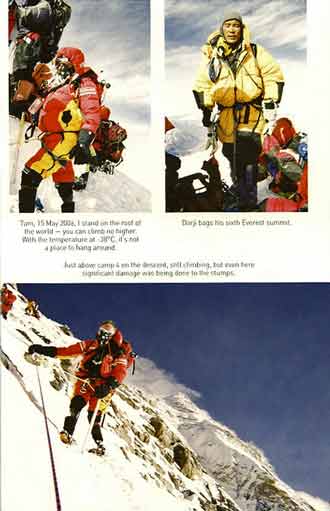 
UL: Mark Inglis On Everest Summit May 15 2006. UR: Dorje On Everest Summit for sixth time. Bottom: Mark Inglis Just Above Everest Camp 4 on the descent - Legs On Everest book
